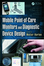 Mobile Point-of-Care Monitors and Diagnostic Device Design book cover
