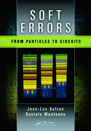 Soft Errors: From Particles to Circuits book cover