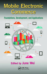 Mobile Electronic Commerce: Foundations, Development, and Applications book cover
