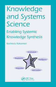 Knowledge and Systems Science: Enabling Systemic Knowledge Synthesis book cover