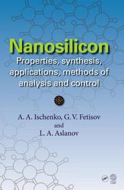 Nanosilicon: Properties, Synthesis, Applications, Methods of Analysis and Control book cover