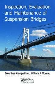 Inspection, Evaluation and Maintenance of Suspension Bridges book cover
