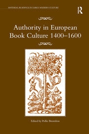 Authority in European Book Culture 1400-1600 book cover