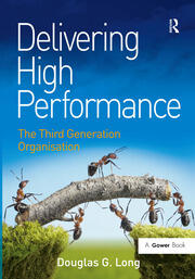 Delivering High Performance: The Third Generation Organisation book cover