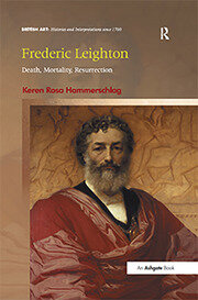 Frederic Leighton: Death, Mortality, Resurrection book cover