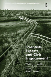 Scientists, Experts, and Civic Engagement: Walking a Fine Line book cover