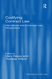 Codifying Contract Law: International and Consumer Law Perspectives book cover