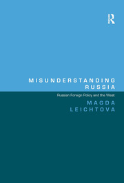 Misunderstanding Russia: Russian Foreign Policy and the West book cover