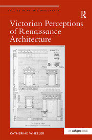 Victorian Perceptions of Renaissance Architecture book cover