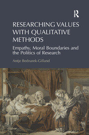 Researching Values with Qualitative Methods: Empathy, Moral Boundaries and the Politics of Research book cover