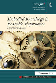 Embodied Knowledge in Ensemble Performance book cover