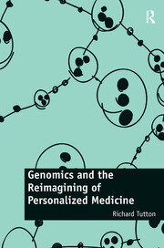 Genomics and the Reimagining of Personalized Medicine book cover