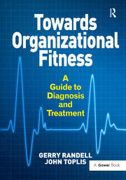 Towards Organizational Fitness: A Guide to Diagnosis and Treatment book cover