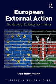 European External Action: The Making of EU Diplomacy in Kenya book cover