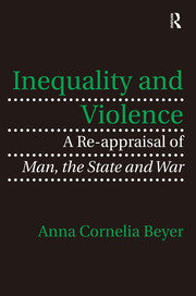 Inequality and Violence: A Re-appraisal of Man, the State and War book cover