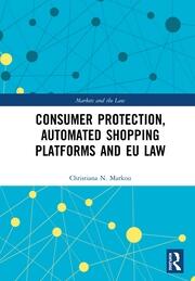 Consumer Protection, Automated Shopping Platforms and EU Law book cover