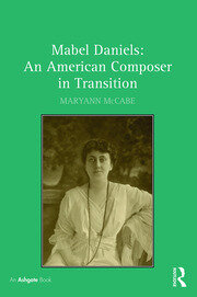 Mabel Daniels: An American Composer in Transition book cover