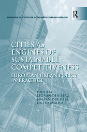 Cities as Engines of Sustainable Competitiveness: European Urban Policy in Practice book cover