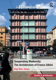 Suspending Modernity: The Architecture of Franco Albini book cover