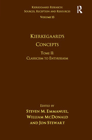 Volume 15, Tome II: Kierkegaard's Concepts: Classicism to Enthusiasm book cover