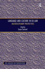 Language and Culture in EU Law: Multidisciplinary Perspectives book cover