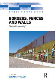 Borders, Fences and Walls: State of Insecurity? book cover