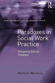 Paradoxes in Social Work Practice: Mitigating Ethical Trespass book cover