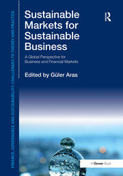 Sustainable Markets for Sustainable Business: A Global Perspective for Business and Financial Markets book cover