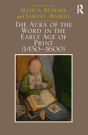 The Aura of the Word in the Early Age of Print (1450�1600) book cover