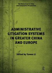 Administrative Litigation Systems in Greater China and Europe book cover
