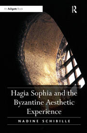 Hagia Sophia and the Byzantine Aesthetic Experience book cover