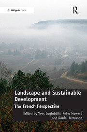 Landscape and Sustainable Development: The French Perspective book cover
