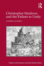 Christopher Marlowe and the Failure to Unify book cover