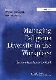 Managing Religious Diversity in the Workplace: Examples from Around the World book cover