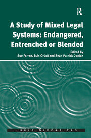 A Study of Mixed Legal Systems: Endangered, Entrenched or Blended book cover