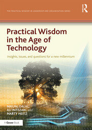 Practical Wisdom in the Age of Technology: Insights, issues, and questions for a new millennium book cover