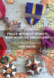 Peace Without Money, War Without Americans: Can European Strategy Cope? book cover