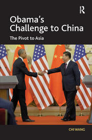 Obama's Challenge to China: The Pivot to Asia book cover