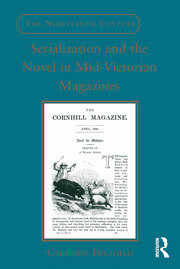 Serialization and the Novel in Mid-Victorian Magazines book cover