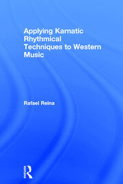 Applying Karnatic Rhythmical Techniques to Western Music book cover