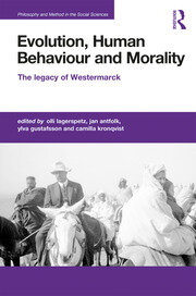 Evolution, Human Behaviour and Morality: The Legacy of Westermarck book cover