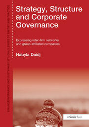 Strategy, Structure and Corporate Governance: Expressing inter-firm networks and group-affiliated companies book cover
