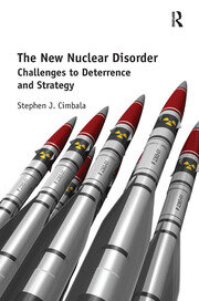 The New Nuclear Disorder: Challenges to Deterrence and Strategy book cover