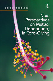New Perspectives on Mutual Dependency in Care-Giving book cover