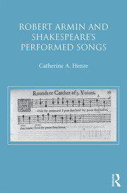 Robert Armin and Shakespeare's Performed Songs book cover