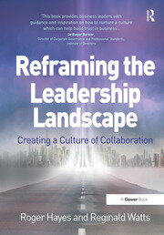 Reframing the Leadership Landscape: Creating a Culture of Collaboration book cover