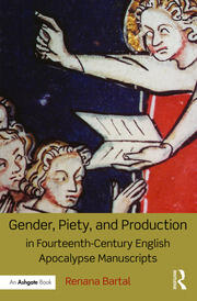 Gender, Piety, and Production in Fourteenth-Century English Apocalypse Manuscripts book cover