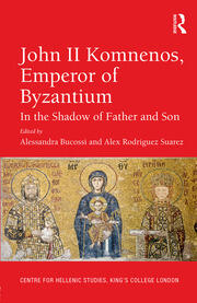 John II Komnenos, Emperor of Byzantium: In the Shadow of Father and Son book cover