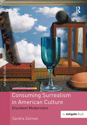 Consuming Surrealism in American Culture: Dissident Modernism book cover