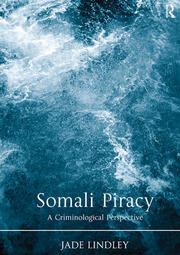 Somali Piracy: A Criminological Perspective book cover